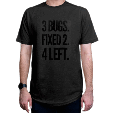 تیشرت برنامه نویسی طرح 3 Bugs. Fixed 2. 4 Left
