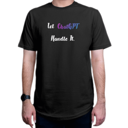 تیشرت برنامه نویسی طرح Let ChatGPT Handle It